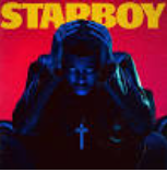 Starboy, by the Weeknd.